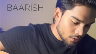 Baarish Yaariyan cover  bardarways [upl. by Grobe]