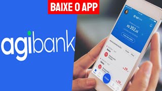 Agibank  Como baixar e usar o app do Banco Agibank no Celular [upl. by Carroll]