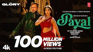 PAYAL SONG Official Video YO YO HONEY SINGH  NORA FATEHI  PARADOX  GLORY  BHUSHAN KUMAR [upl. by Atiuqa]