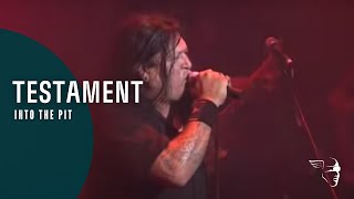 Testament  Into The Pit From Live In London [upl. by Desireah]