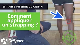 ENTORSE INTERNE DU GENOU  Comment appliquer votre STRAPPING  TUTORIEL STRAPPING [upl. by Arnon]