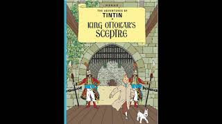 quotKing Ottokars Sceptre Tintin 8quot By Hergé [upl. by Schwarz]