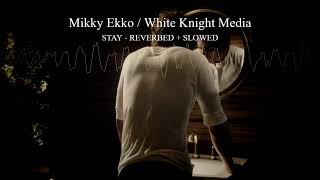 Mikky Ekko  Stay Original Demo Slowed  Reverb [upl. by Christie988]