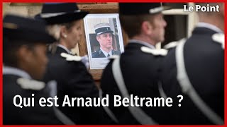 Qui était Arnaud Beltrame assassiné lors de lattentat de Trèbes [upl. by Chelsy]