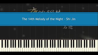 The 14th Melody of the Night  Shi Jin Piano Tutorial [upl. by Neelya]