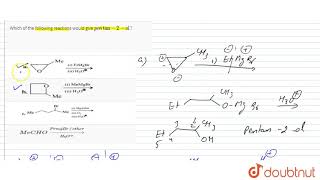 Which of the following reactions would give pentan2ol   12  GRIGNARD REAGENTS AND ORGANOMET [upl. by Madian]