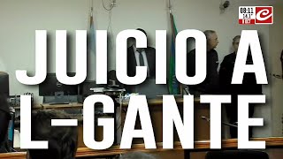 Juicio a LGante el testimonio clave que complica al cantante [upl. by Edi]