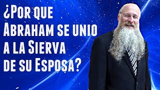 ¿Por qué Abraham se unió a la Sierva de su Esposa [upl. by Akkim]