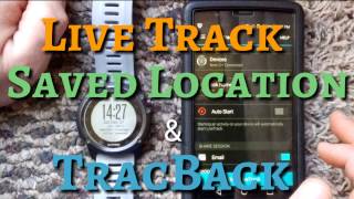 Garmin Fenix 3  Safe Travels  Live Track Saved Location amp TracBack [upl. by Susana]