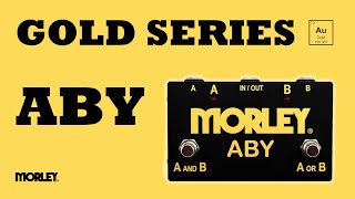 Morley Gold Series ABY Switcher [upl. by Onahpets]