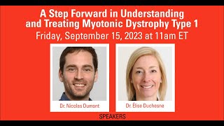 Webinar A Step Forward in Understanding and Treating Myotonic Dystrophy Type 1 [upl. by Yvon]