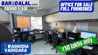 Full furnished office for sale in vadodara behind suryanagar ground waghodia  Barodalal [upl. by Anigal]