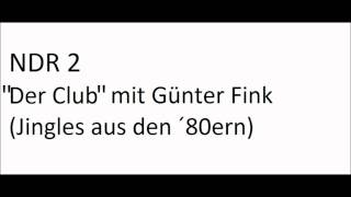 NDR2 Jingles quot Der Club quot ´80er mit Günter Fink  Feuer Feuer Feuer Bäh [upl. by Htebsle700]