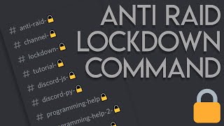 Discord Anti Raid  Lockdown Command  DiscordJS v12 [upl. by Laura]