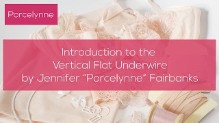 Introduction to Underwires and the New Vertical Flat Underwire [upl. by Banna833]