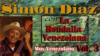 Simón Díaz con La Rondalla Venezolana  Muy Venezolano  Vol 3 [upl. by Odracer338]