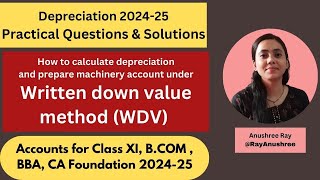 Depreciation Written Down Value Method  Depreciation chapter of class 11 bcom bba CA Foundation [upl. by Euqinitram486]