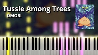 Tussle Among Trees  OMORI OST Piano Tutorial [upl. by Akila]