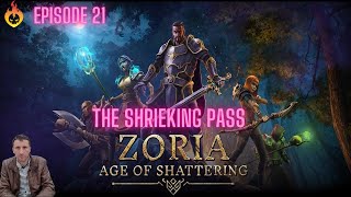 Lets Play Zoria Age of Shattering  The Best defense  Episode 21 [upl. by Monti]