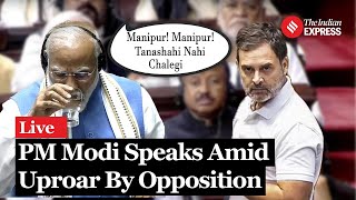 Parliament Session Justice For Manipur Slogans Raised As PM Modi Addresses  Lok Sabha [upl. by Langham]