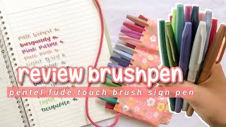 Review Pentel Fude Touch Brush Sign Pen  Indonesia [upl. by Ahsyekal]