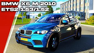 BMW X6 M 2010 ETS2 153  Euro Truck Simulator 2  ETS 2  Car Mod [upl. by Malia]