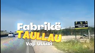 Taullau Fabrika e vajit te Ullirit Lushnje [upl. by Ahseram]