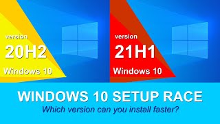 Microsoft Windows 10 Setup Race 20H2 vs 21H1 [upl. by Malcolm805]