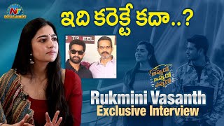 Rukmini Vasanth About Offer in NTRNEEL Movie  Appudo Ippudo Eppudo Movie  NTVENT [upl. by Senskell710]