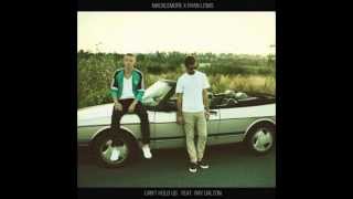 Macklemore amp Ryan Lewis  Cant Hold Us Official Radio Edit feat Ray Dalton [upl. by Dominy845]