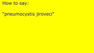 How to pronounce pneumocystis jiroveci [upl. by Bergstrom]