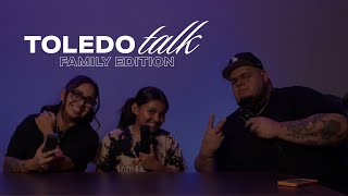 Toledo Talk Family Edition  EP 5 [upl. by Adnarram]