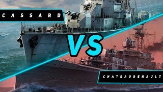 ЭСМИНЕЦ CASSARD VS CHATEAURENAULT ЧТО ОКАЖЕТСЯ СИЛЬНЕЕ WORLD OF WARSHIPS [upl. by Orimisac]