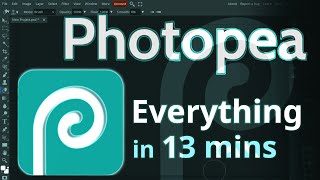 Photopea  Tutorial for Beginners in 13 MINUTES  COMPLETE [upl. by Adnara]