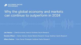 Why the global economy and markets can continue to outperform in 2024 [upl. by Giulio]