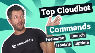 Top Streamlabs Cloudbot Commands [upl. by Wilfreda317]