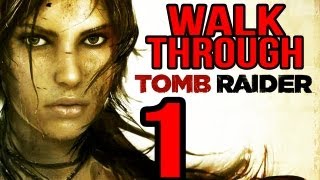 Tomb Raider 2013 Walkthrough Part 1 HD Gameplay Xbox 360 Playthrough Lets Play [upl. by Eoz]