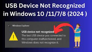 ✅2024 FIX  USB Device Not Recognized in Windows 10 1178  How To Solve USB device not recognized [upl. by Moorefield]