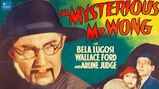 The Mysterious Mr Wong 1934  Mystery Thriller  Bela Lugosi Wallace Ford Arline Judge [upl. by Ocihc]