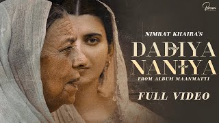 Dadiyan Naniyan Official Video  Nimrat Khaira  The Kidd  Baljit Singh Deo  Brown Studios [upl. by Adamek]