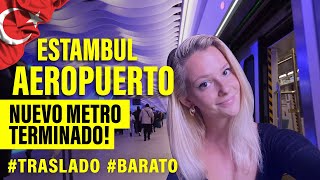 COMO IR DEL AEROPUERTO de ESTAMBUL al CENTRO  METRO NUEVO paso a paso 2024 IST ISTANBUL [upl. by Froehlich]