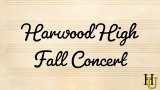 Harwood High School Fall Concert [upl. by Ahsinoj]