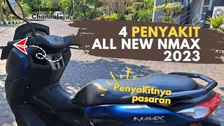 4 Penyakit di ALL NEW NMAX 2023 [upl. by Eizeerb]