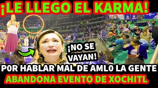 POR HABLAR MAL DE AMLO EL PUEBLO ABANDONA EVENTO DE XOCHITL [upl. by Melodee]