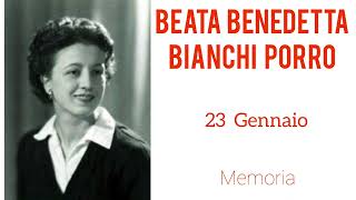 I santi del 23 Gennaio beata Benedetta Bianchi Porro [upl. by Meehaf]