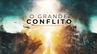 O Grande Conflito  Impacto Esperança [upl. by Ametaf]