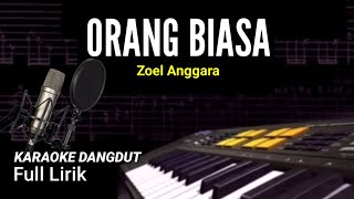 ORANG BIASA  KARAOKE TANPA VOKAL [upl. by Wester]