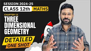 3 Dimensional Geometry One Shot  Class 12 Maths Ch 11 Detailed One Shot  VidyaWise [upl. by Koo]