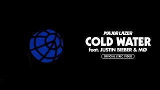 Major Lazer  Cold Water feat Justin Bieber amp MØ Official Lyric Video [upl. by Kathy871]