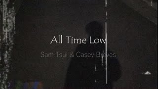 和訳All Time Low Jon Bellion  Sam Tsui Casey Breves KHS COVER [upl. by Nairoc908]